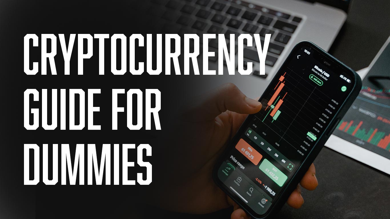 CRYPTOCURRENCY GUIDE FOR DUMMIES