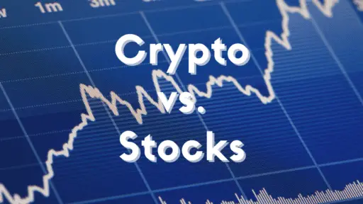 Crypto vs. Stocks