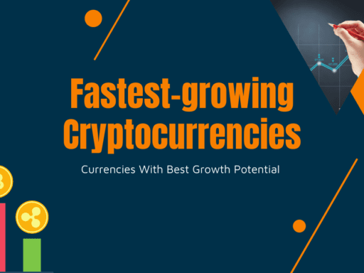 Fastest-growing Cryptocurrencies