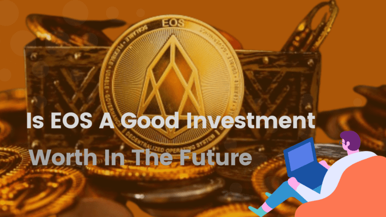 Is EOS A Good Investment